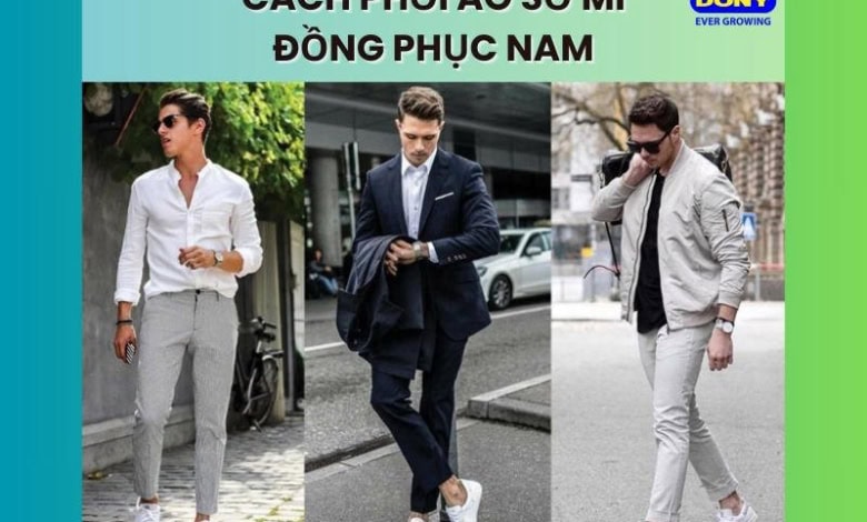 Cách Phối Áo Sơ Mi Đồng Phục Nam