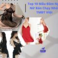 Top 10 Mẫu Đầm Ngủ Nữ Bán Chạy Nhất Tmđt Việt Chất Lượng Cao