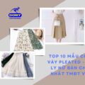 Top 10 Mẫu Chân Váy Pleated - Xếp Ly Nữ Bán Chạy Nhất Tmđt Việt Bảo Đảm