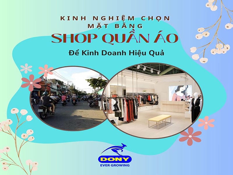 Kinh Nghiệm Chọn Mặt Bằng Shop Quần Áo