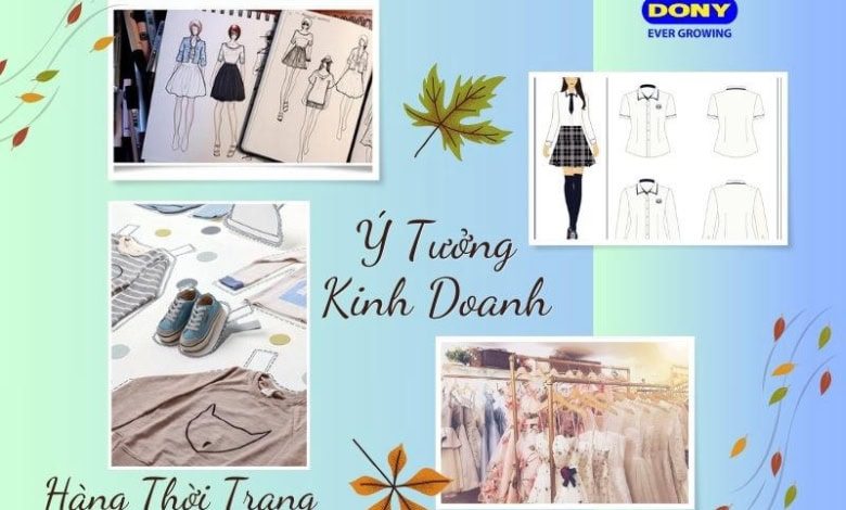 Kinh Doanh Hàng Thời Trang Tự Thiết Kế