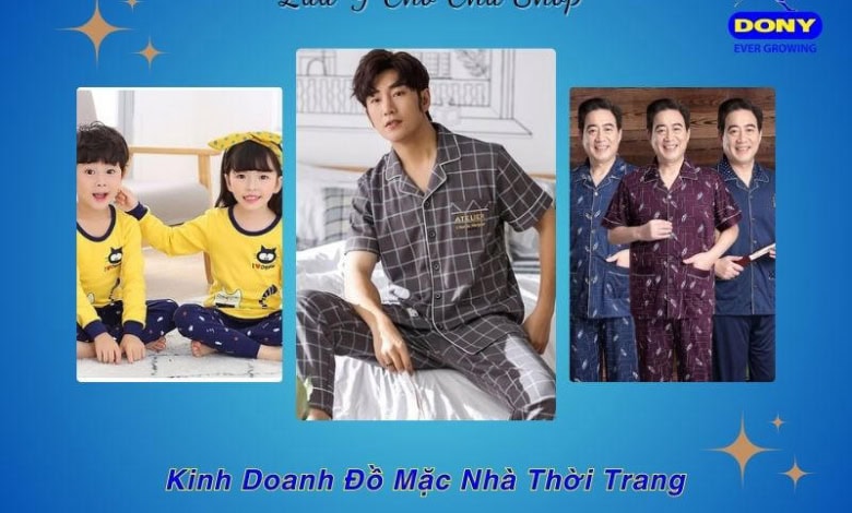 Kinh Doanh Đồ Mặc Nhà Thời Trang