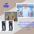 Top 10 Thời Trang Nam Trung Niên Bán Chạy Nhất Tmđt Việt Tốt Nhất