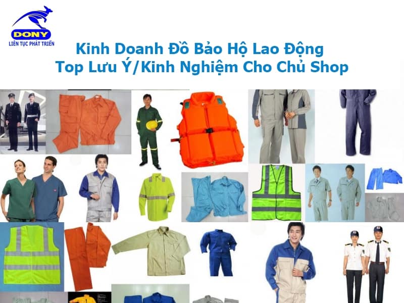 Kinh Doanh Đồ Bảo Hộ Lao Động Thành Công