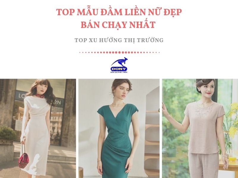 Top Mẫu Đầm Liền Nữ Bán Chạy Nhất