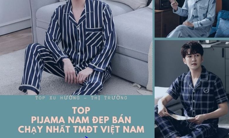 Top Mẫu Pijama Nam Đẹp Bán Chạy Nhất Hiện Nay