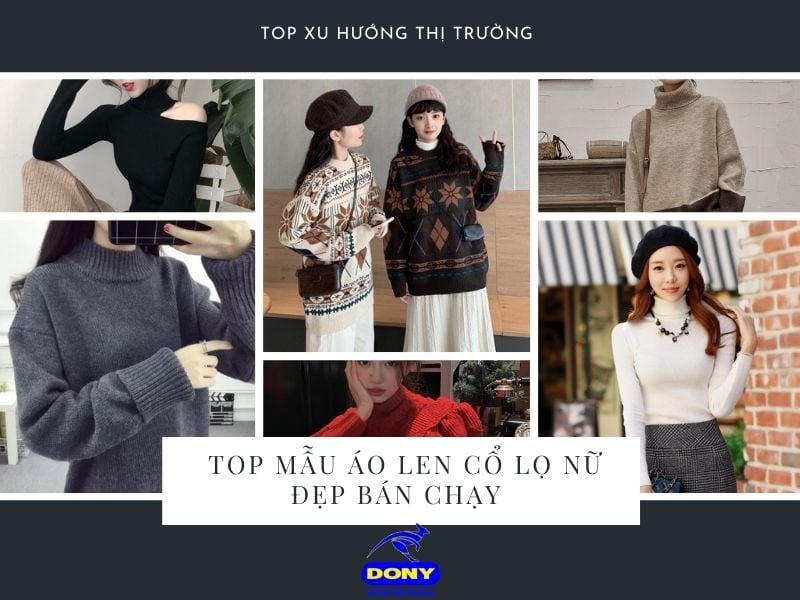 Top Mẫu Áo Len Cổ Lọ Nữ Đẹp Bán Chạy Nhất Hiện Nay