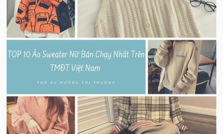 Mẫu Áo Sweater Nữ Đẹp Bán Chạy Nhất Hiện Nay