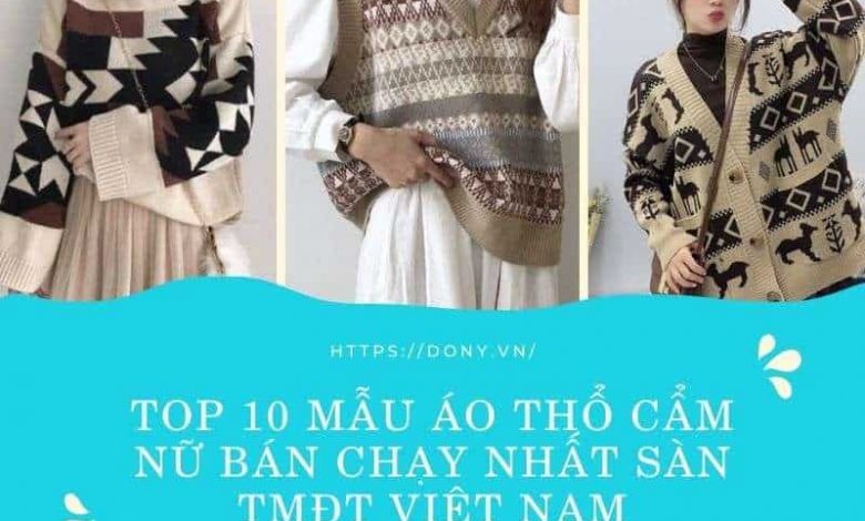 Top 10 Mẫu Áo Thổ Cẩm Nữ Bán Chạy Nhất Sàn Tmđt Việt Nam
