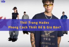 Phong Cách Thời Trang Hades