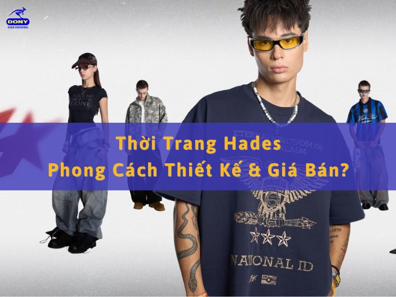 Phong Cách Thời Trang Hades