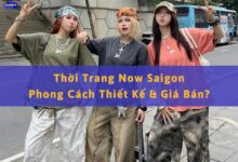 Thời Trang Now Saigon