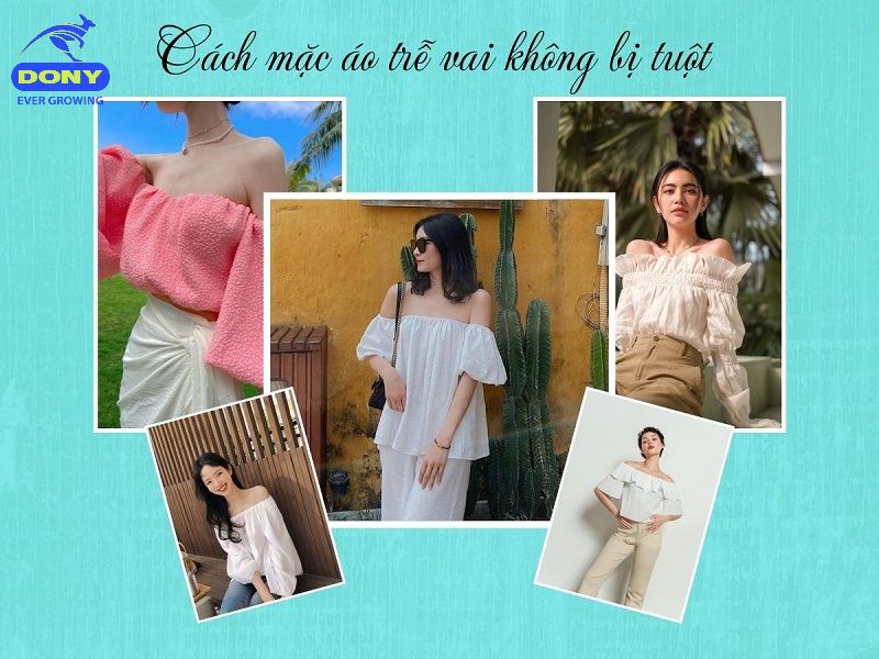 Cách Mặc Áo Trễ Vai Không Bị Tuột