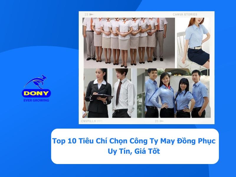 10 Tiêu Chí Chọn Công Ty May Đồng Phục Uy Tín 4