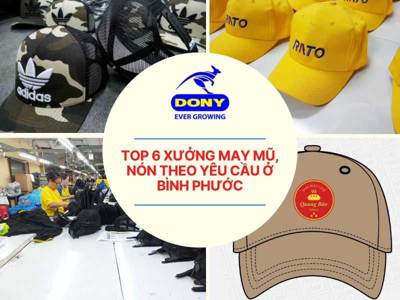 Top 6 Xưởng May Mũ, Nón Theo Yêu Cầu Ở Bình Phước
