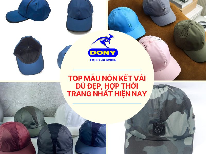 Top 10 mẫu nón kết vải dù đẹp - mẫu mới thời trang