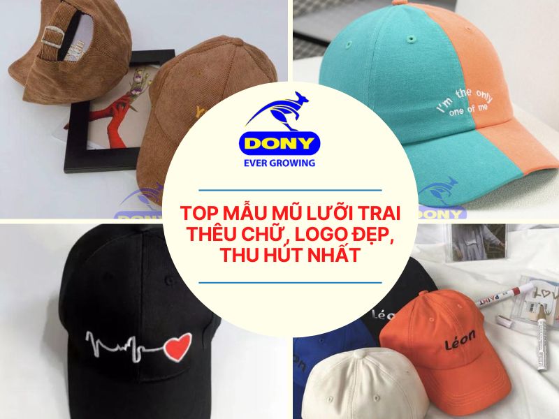 Top Mẫu Mũ Lưỡi Trai Thêu Chữ, Thêu Logo Đẹp, Thu Hút