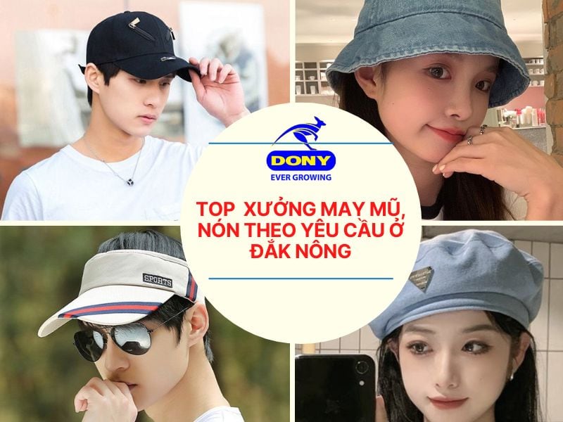 Top Xưởng May Mũ Nón Tại Đắk Nông Uy Tín