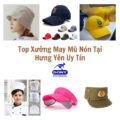 Top 7 Xưởng May Mũ Nón Theo Yêu Cầu Ở Hưng Yên Chuyên Nghiệp