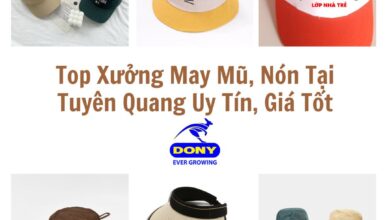 Top 6+ Xưởng May Mũ, Nón Theo Yêu Cầu Ở Tuyên Quang Giá Rẻ Nhất