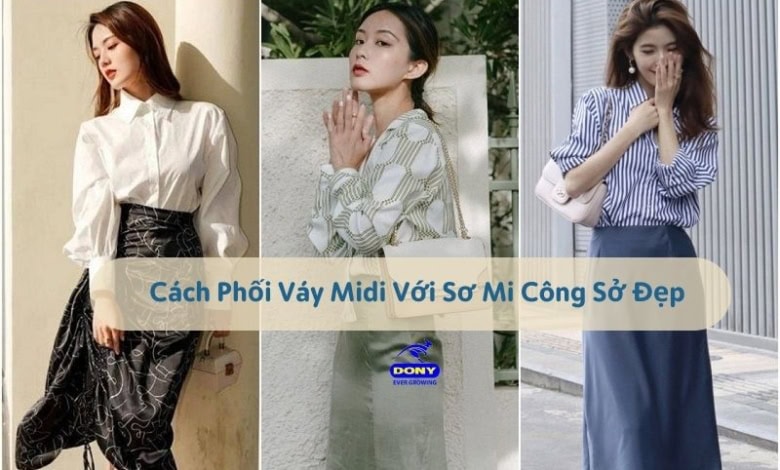 Cách Kết Hợp Chân Váy Midi Với Áo Sơ Mi Công Sở Nữ Tính
