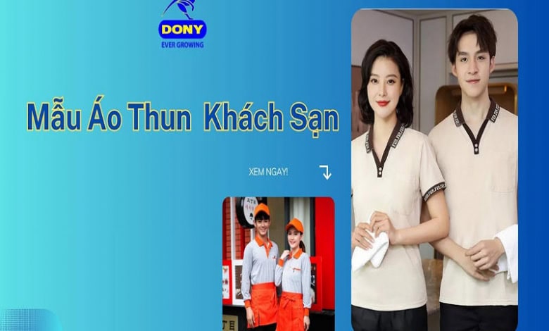 Top 20 Mẫu Áo Thun Cho Khách Sạn ĐẸP – HOT Nhất