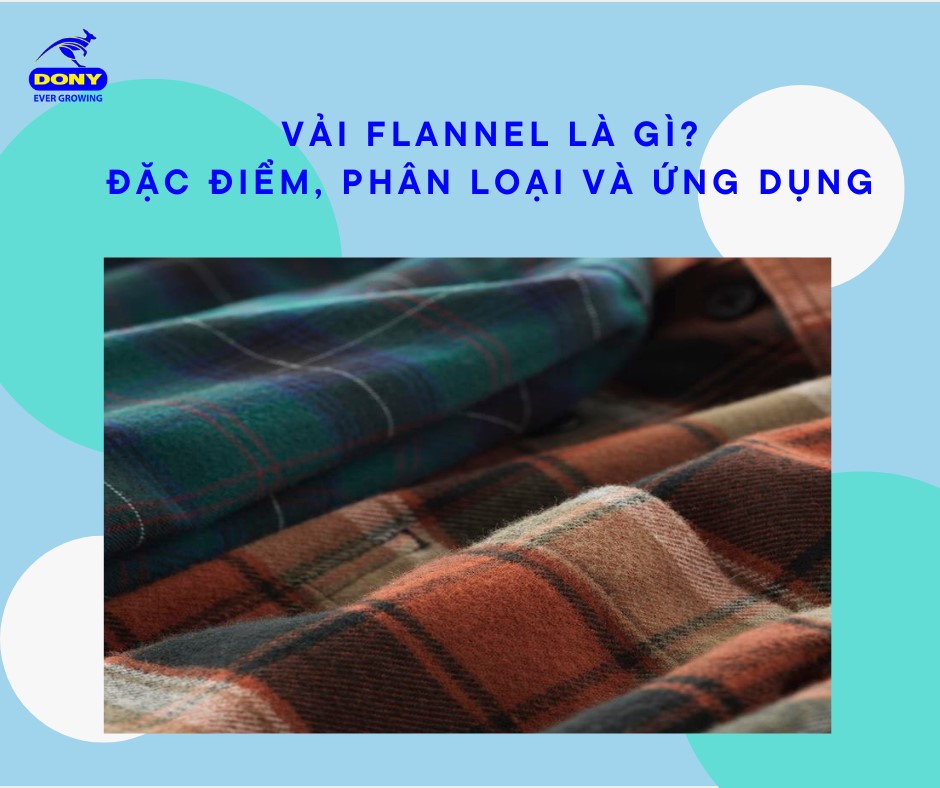 Tìm Hiểu Về Vải Flannel