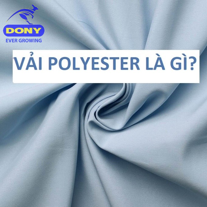 Vải Polyester (PE) là một loại vải tổng hợp được sản xuất từ sợi Polyester