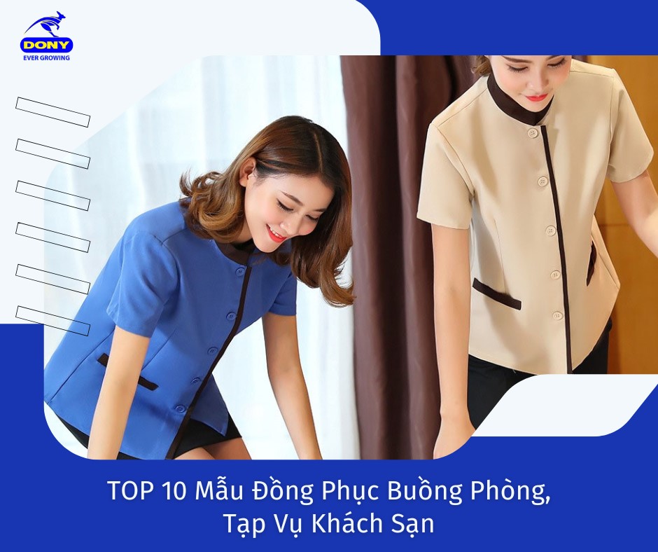 Mẫu Đồng Phục Nhân Viên Buồng Phòng, Tạp Vụ Đẹp