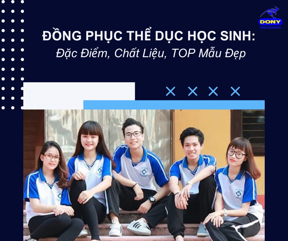 Tìm Hiểu Về Đồng Phục Thể Dục Học Sinh