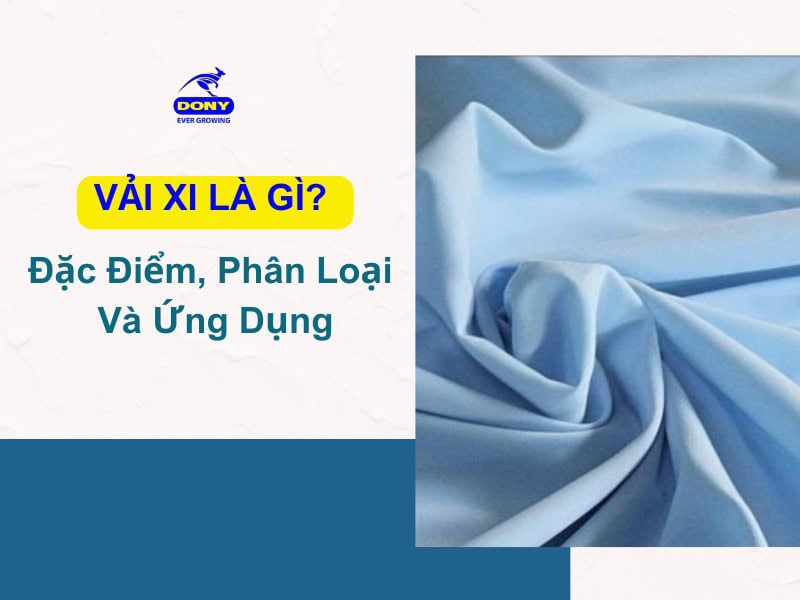 Tìm Hiểu Về Vải Xi