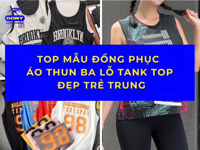 Top Mẫu Đồng Phục Áo Thun Tank Top Đẹp, Thời Trang