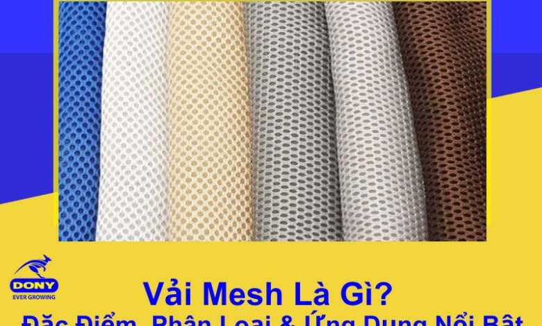 Tìm Hiểu Về Vải Mesh