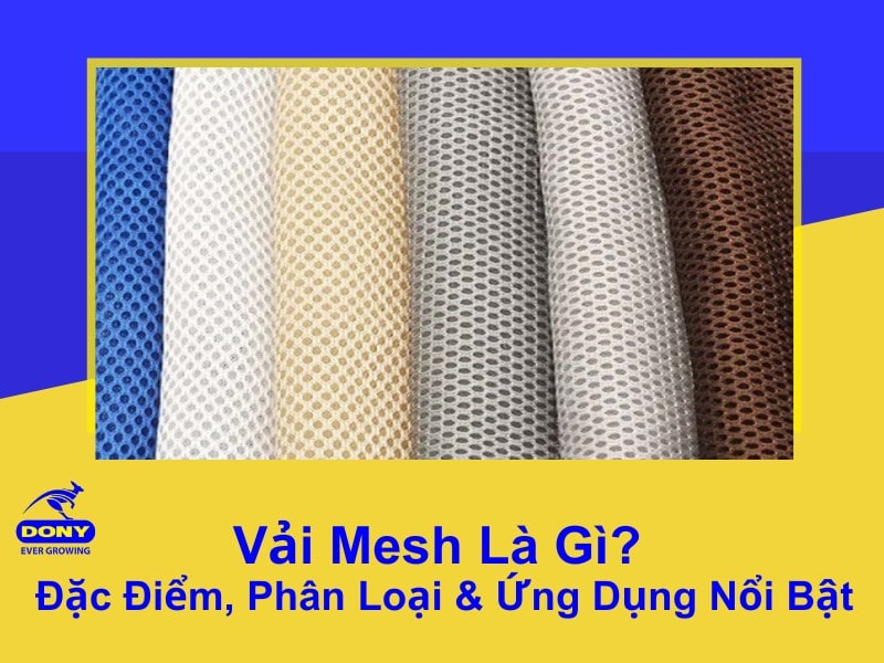 Tìm hiểu về Vải Mesh