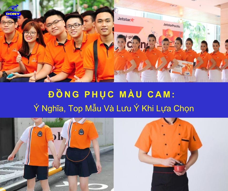 Tìm hiểu ý nghĩa của đồng phục màu cam & các mẫu đồng phục đẹp