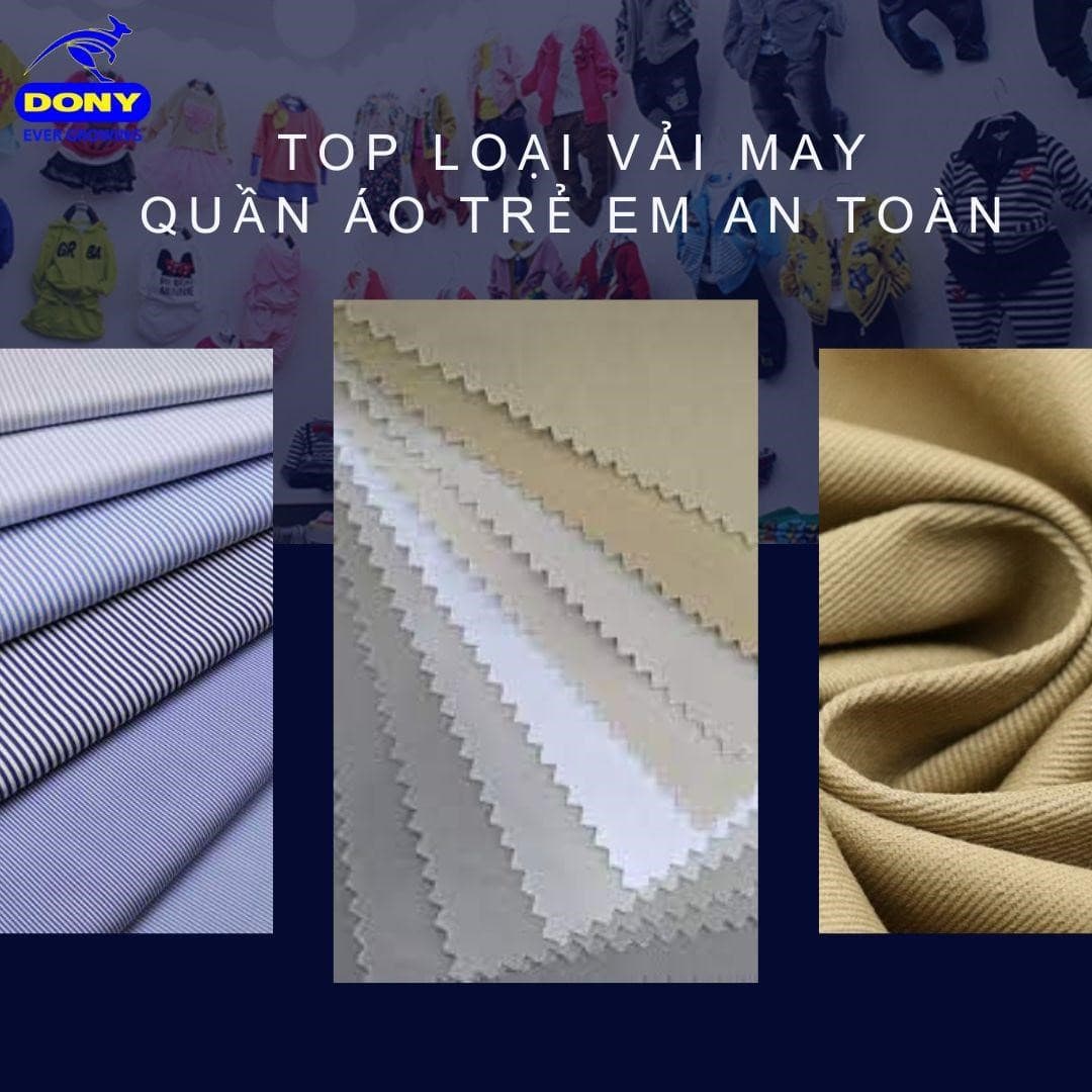 Các loại vải may quần áo cho trẻ em an toàn