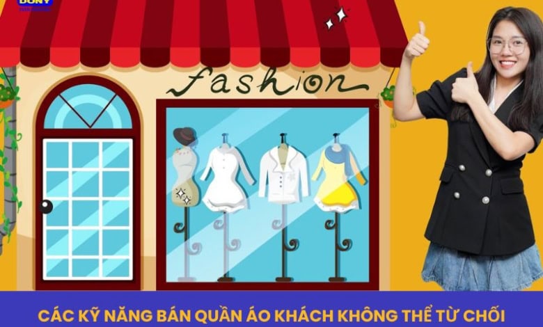 Kỹ Năng Bán Quần Áo