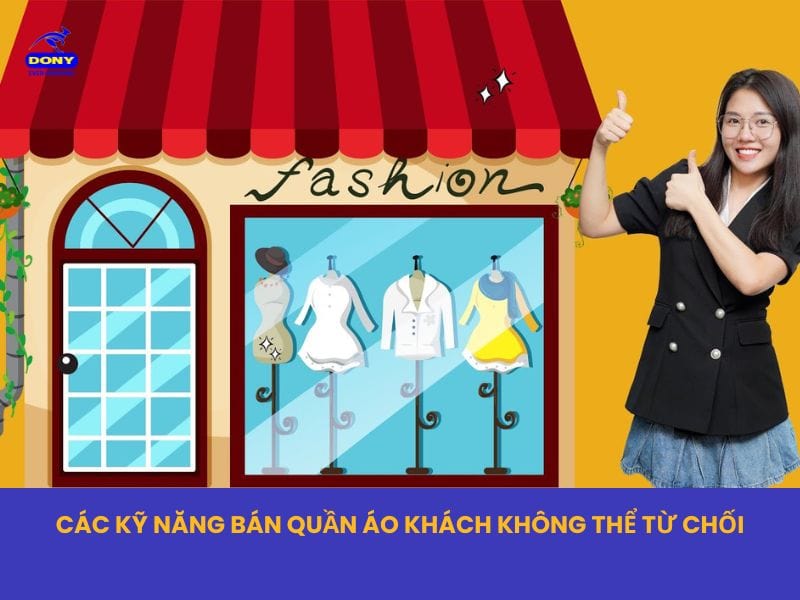Kỹ Năng Bán Quần Áo