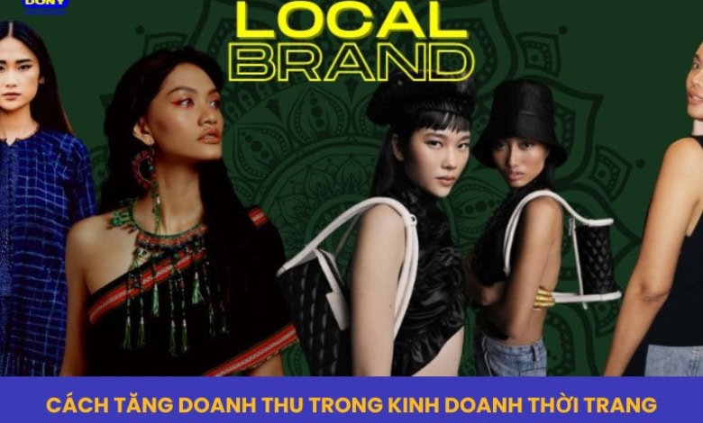 Kinh Doanh Thời Trang Local Brand