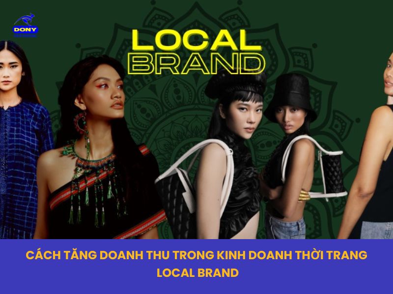 Kinh Doanh Thời Trang Local Brand