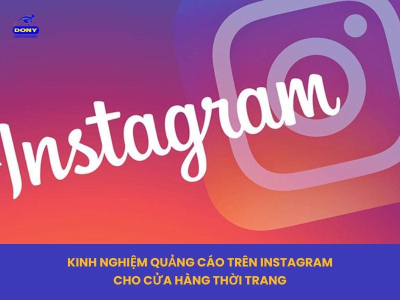 Quảng Cáo Trên Instagram Cho Shop Thời Trang