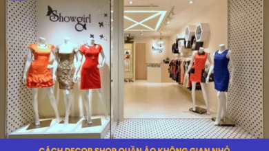 Cách Decor Shop Quần Áo Không Gian Nhỏ