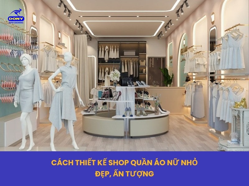 Thiết Kế Shop Quần Áo Nhỏ