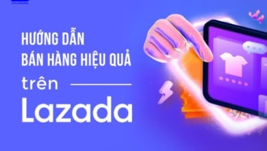 Kinh Nghiệm Bán Hàng Trên Lazada