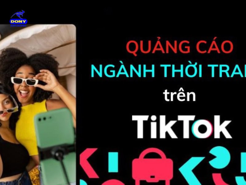 Chạy Quảng Cáo Tiktok Cho Cửa Hàng Thời Trang