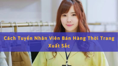 Tuyển Nhân Viên Bán Hàng Thời Trang