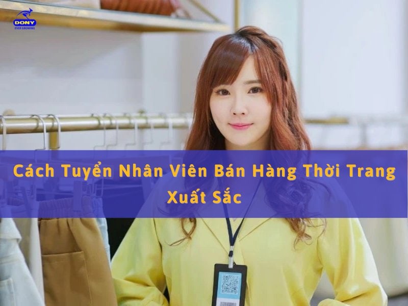 Tuyển Nhân Viên Bán Hàng Thời Trang