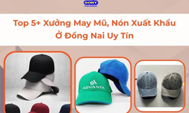 Xưởng May Mũ Nón Xuất Khẩu Ở Đồng Nai