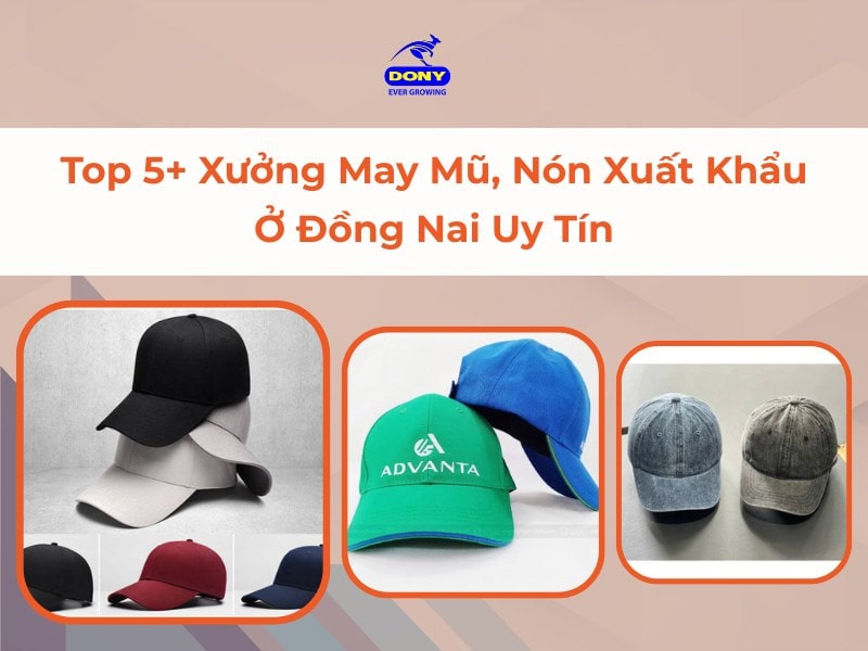 Xưởng May Mũ Nón Xuất Khẩu Ở Đồng Nai
