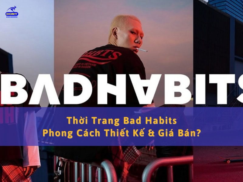 Thời Trang Bad Habits